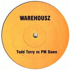Warehousz - Todd Terry vs PM Dawn [Free Download on Bandcamp]