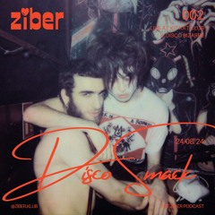 ZIBER002 - Disco Smack Live @ Kit Kat Club X Disco Bizarre ✭ 24.08.24