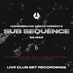 Matt Halls - [Underground Africa] Sub Sequence Ft. Orbe @And Club