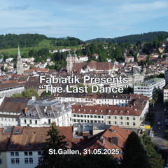 "The Last Dance" | (Afro) House & Indie Dance Mix | St.Gallen, 31.05.2025