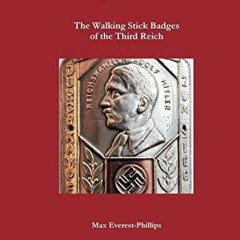 Free read Hiking with Hitler: The Walking Stick Badges of the Third Reich