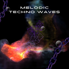 Melodic Techno Waves 23