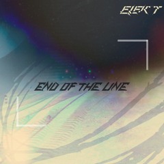 EJEKT - END OF THE LINE [FREE DL]