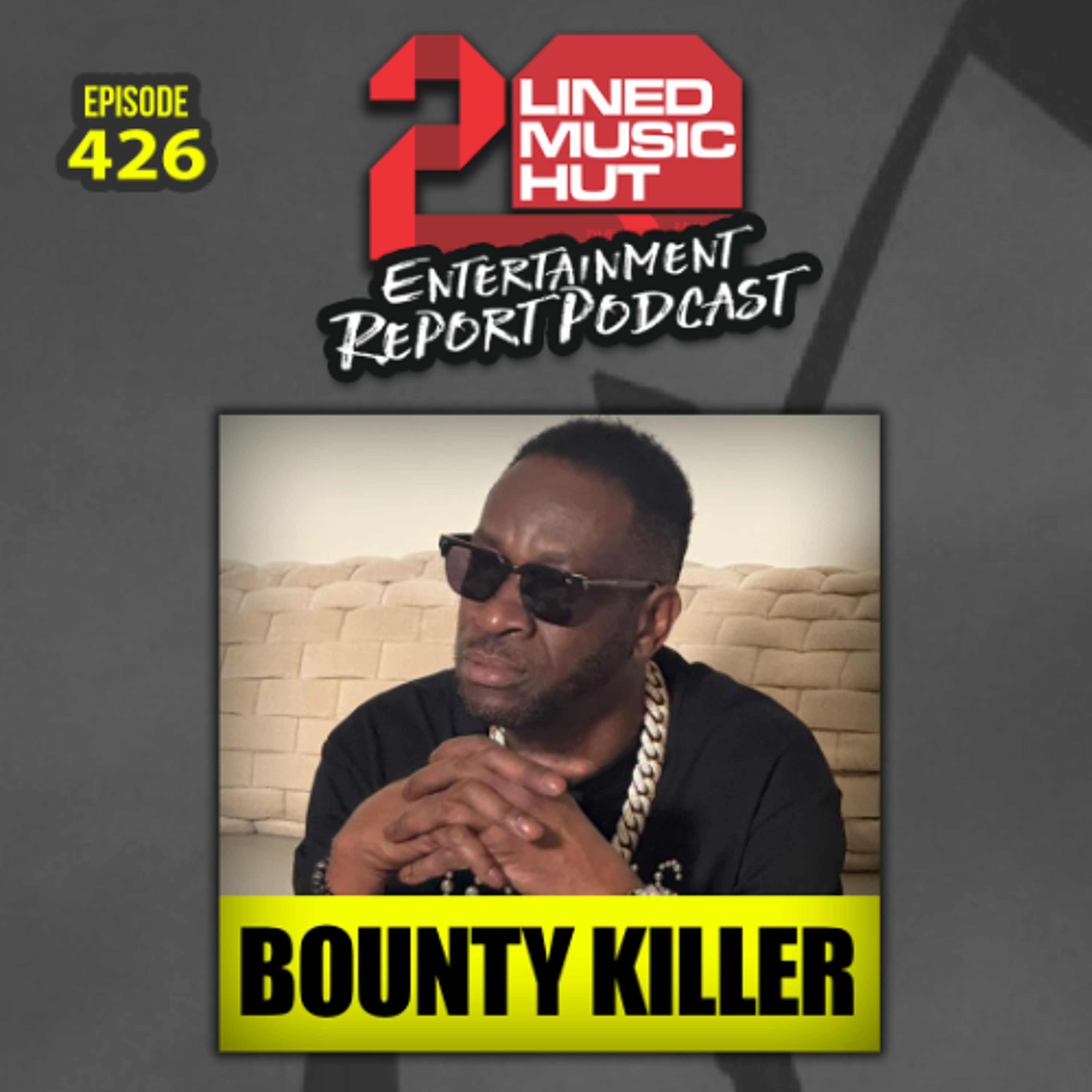 EPISODE #426 BOUNTY KILLER UNFILTERED!
