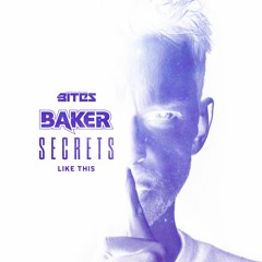 BITES031 - BAKER - LIKE THIS (OUT NOW)