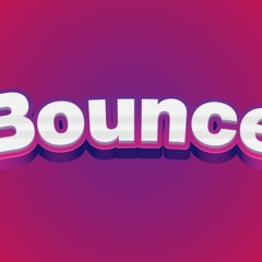 BOUNCE