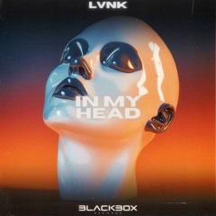 LVNK - In My Head