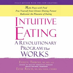 FREE EBOOK 📒 Intuitive Eating: A Revolutionary Program That Works by  Evelyn Tribole