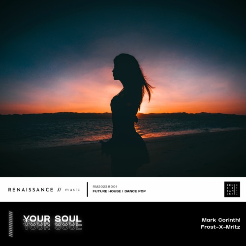 Mark Corinth! & Frost-X-Mritz - Your Soul [Extended Mix]