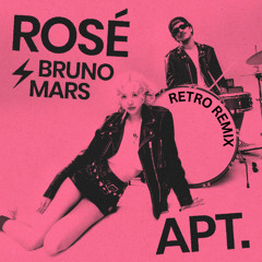 ROSÉ & Bruno Mars - APT. ( RETRO Remix ) (BUY=FREEDOWNLOAD )