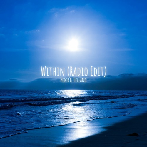 Peder B. Helland - Within (Radio Edit)