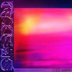 Thoughts (feat. Vetta Borne)