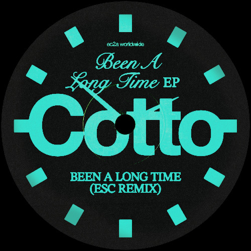 Cotto - Been A Long Time (ESC Remix) - PREVIEW