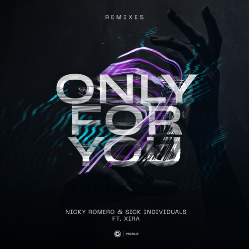 Only For You (Futuristic Polar Bears Remix) [feat. XIRA]