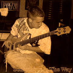 Something In The Way