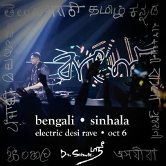 Bengali & Sinhala: Genda Phool + Manike Mage Hithe - Electric Desi Rave NYC 2023