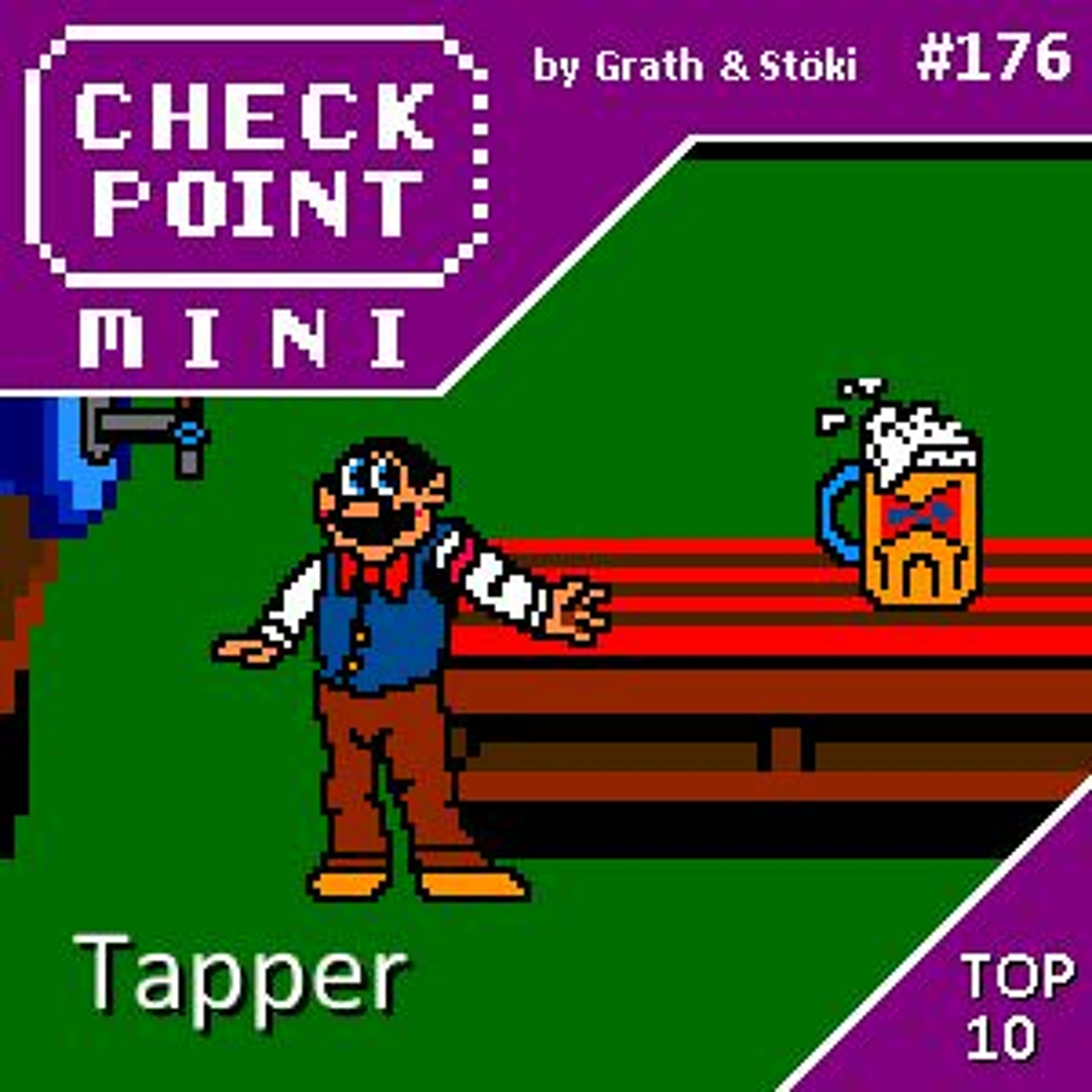 Checkpoint Mini #176 - Tapper + a 10 legjobb videojátékos ital