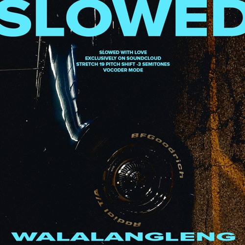 KNVL - WALALANGLENG (w MOJVKI) 𝗦𝗟𝗢𝗪𝗘𝗗 ─ 𝘧𝘦𝘢𝘵𝘶𝘳𝘦𝘥 𝘰𝘯 𝘚𝘰𝘶𝘭𝘦𝘤𝘵𝘪𝘰𝘯 𝘙𝘢𝘥𝘪𝘰