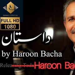 Dastan Haroon Bacha new Song 2020