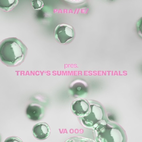 PARA//E/ pres. Trancy's Summer Essentials [///VA009]