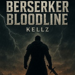 Berserker Bloodline