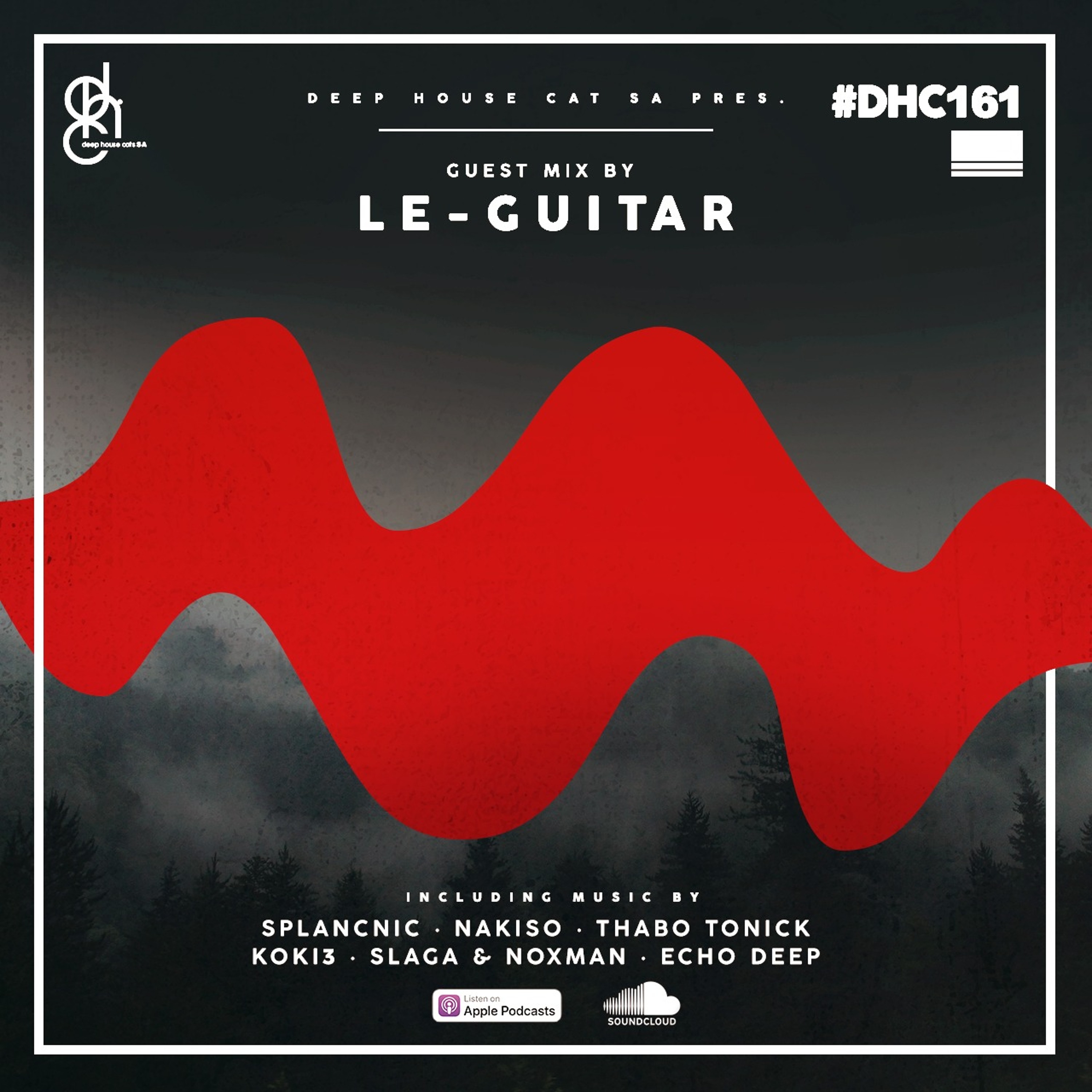 #DHC161 - Guest Mix By Le-Guitar