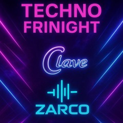 Techno FRInight b SET ZARCO julio 2k25 PUB CLAVE