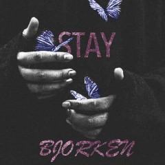 BJORKEN - Stay