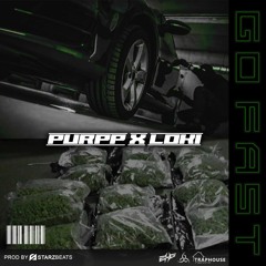 [Ep1] PURPP x LOKI - GO FAST (Prod. STARZBEATS)