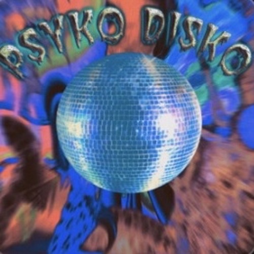 Psyko Disko - phorue yang
