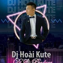 NST Thần Thoại - DJ Hoaikute