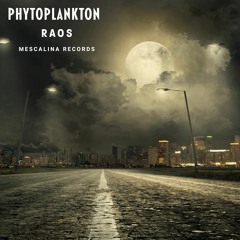 Phytoplankton ( Original Mix ) 🥇 Mescalina Records 🥇