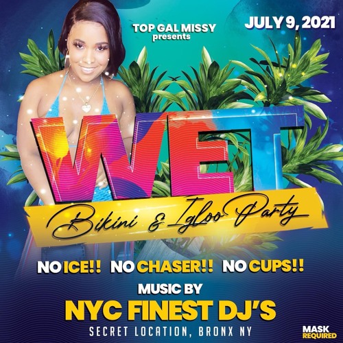 TOP GAL MISSY BIKINI & IGLOO POOL PARTY LIVE AUDIO 2021