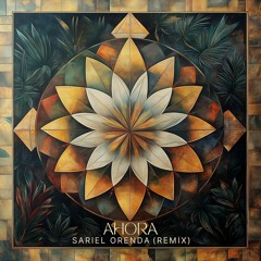 Alecssia - Ahora (Sariel Orenda Remix)