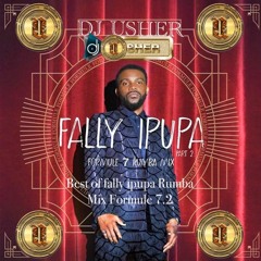DJ USHER BEST OF FALLY IPUPA RUMBA MIX FORMULE 7.2