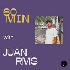 60 minutes with Juan RMS