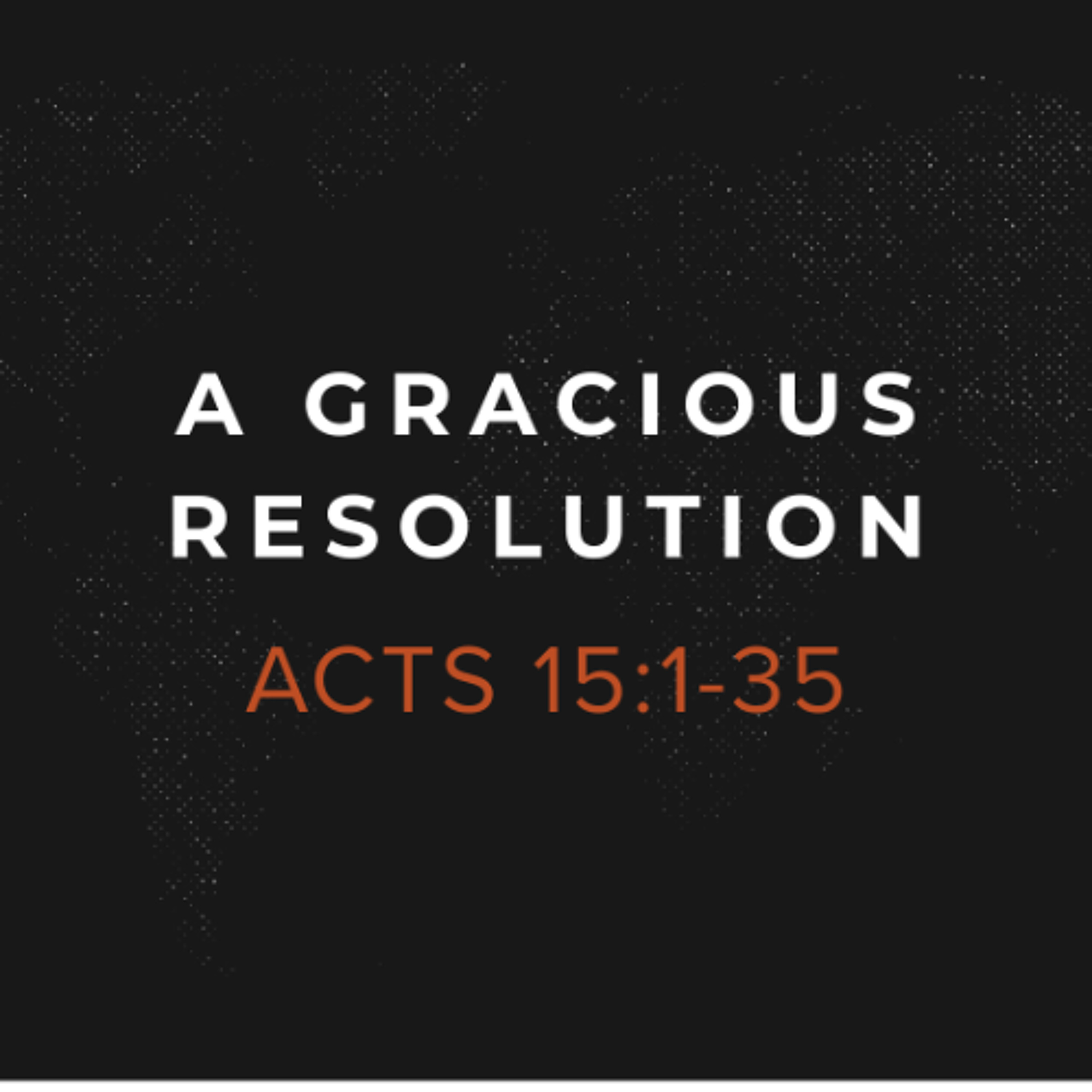 A Gracious Resolution A Gracious Resolution