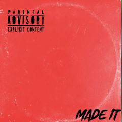 Made It (YNG CAM ft : KR)prod: yng cam