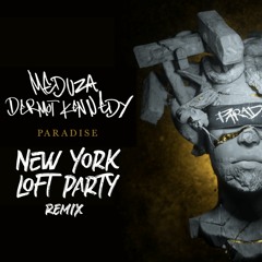 Meduza Ft Dermot Kennedy - Paradise (New York Loft Party Remix)- REMASTERED