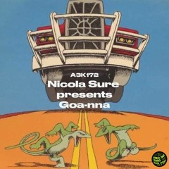 A3K172 Nicola Sure presents Goa-nna - April 28th, 2021
