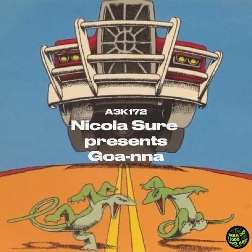 A3K172 Nicola Sure presents Goa-nna - April 28th, 2021