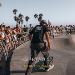 Có Mới Nới Cũ