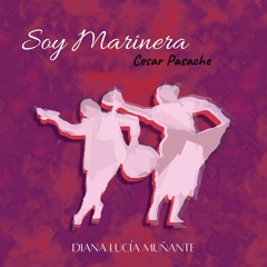 Soy Marinera - Marinera norteña