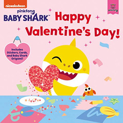 VIEW PDF 📤 Baby Shark: Happy Valentine's Day!: A Valentine's Day Book For Kids by  P