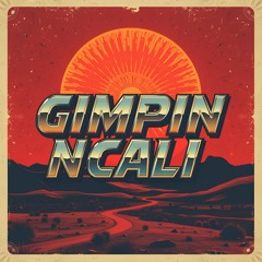 Gimpin In Cali