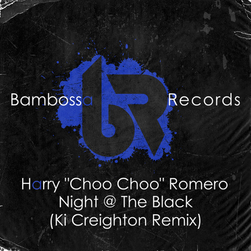 Harry "Choo Choo" Romero - Night @ The Black