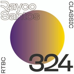 READY To Be CHILLED Podcast 324 mixed by Rayco Santos
