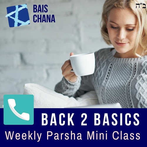 Back to Basics 2! 2.4 Beshalach: What to do when overwhelming enemies are on our heels??