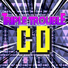 Triple Trouble CD