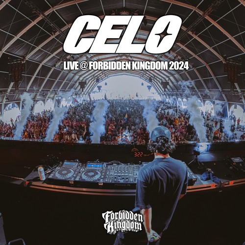 CELO @ FORBIDDEN KINGDOM 2024